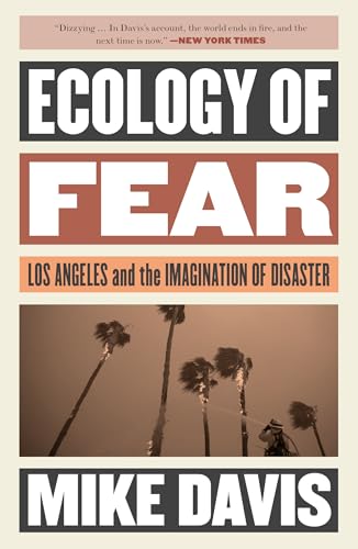 Ecology of Fear: Los Angeles and the Imagination of Disaster - Paperback