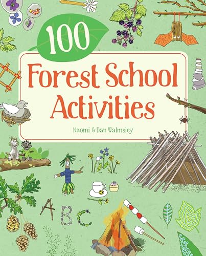100 Forest School Activities - Paperback