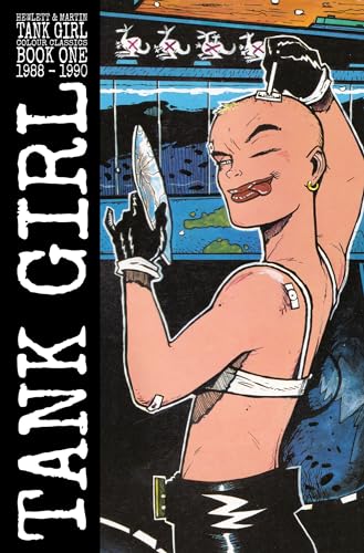 Tank Girl: Color Classics Book 1 1988-1990 - Paperback