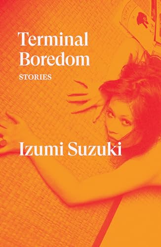 Terminal Boredom: Stories - Paperback