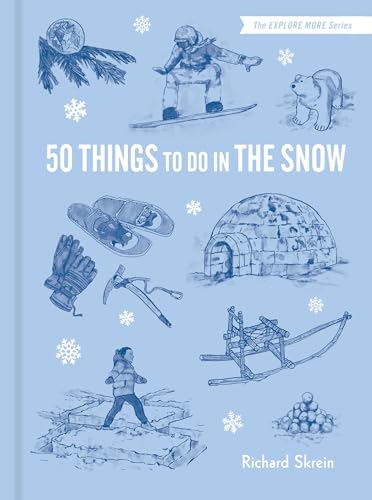 50 Things to Do in the Snow - Hardcover