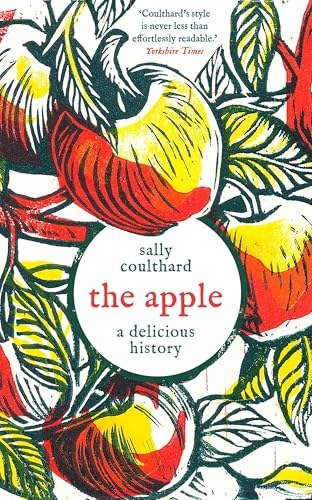The Apple: A Delicious History - Hardcover