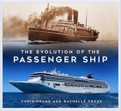 The Evolution of the Passenger Ship - Paperback