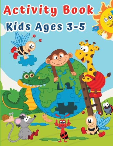 Activity Book for Kids Ages 3-5: Puzzles for Children Preschoolers & Toddlers with Coloring, Tracing, Dot to Dot, Mazes, Counting - Paperback