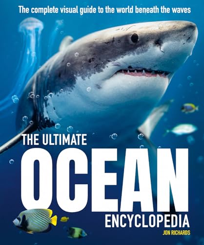 The Ultimate Ocean Encyclopedia: The Complete Visual Guide to Ocean Life - Hardcover