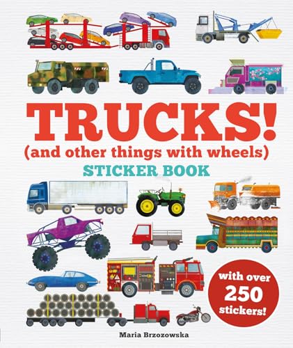 Trucks! Sticker Book: (And Other Things with Wheels) - Paperback