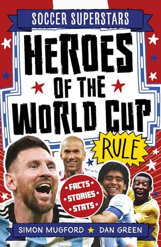 Soccer Superstars: Heroes of the World Cup Rule - Paperback