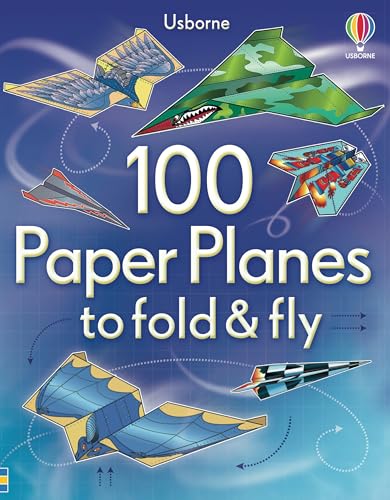 100 Paper Planes to Fold and Fly - Paperback