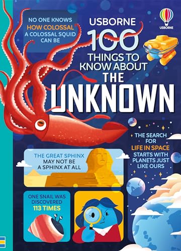 100 Things to Know about the Unknown: A Fact Book for Kids - Hardcover