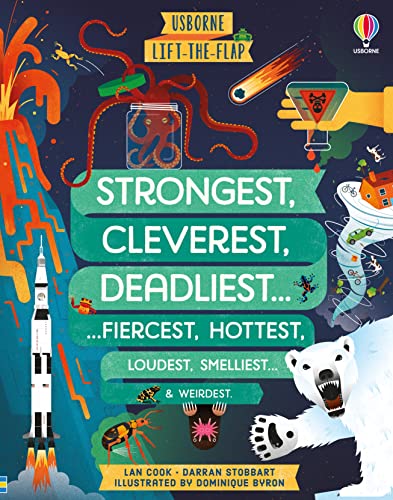 Lift-The-Flap Strongest, Cleverest, Deadliest... - Board Books