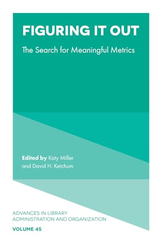 Figuring It Out: The Search for Meaningful Metrics - Hardcover