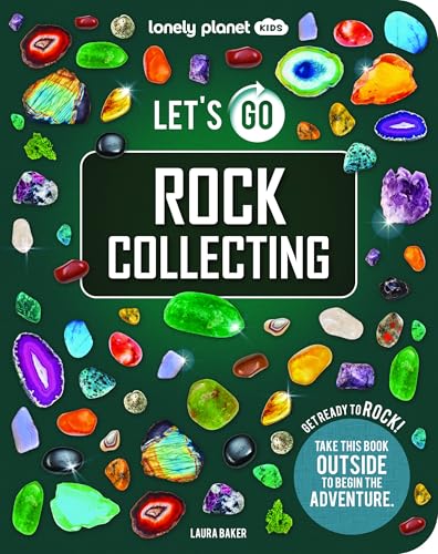 Lonely Planet Kids Let's Go Rock Collecting - Paperback