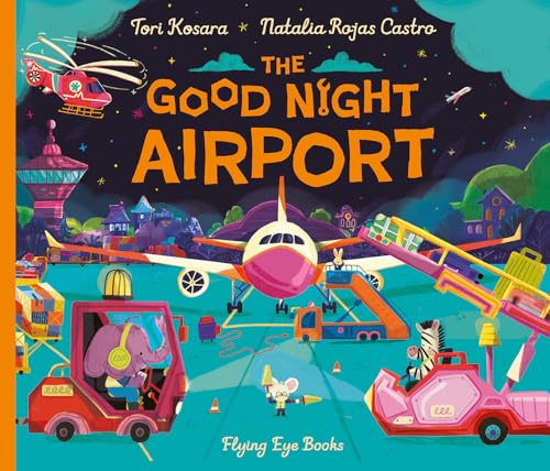 The Good Night Airport - Hardcover