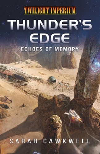 Thunder's Edge: Echoes of Memory: A Twilight Imperium Novel - Paperback