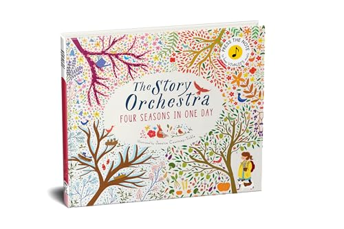 The Story Orchestra: Four Seasons in One Day: Press the Note to Hear Vivaldi's Music - Hardcover