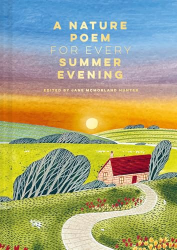 A Nature Poem for Every Summer Evening - Hardcover