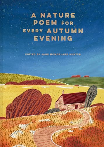 A Nature Poem for Every Autumn Evening - Hardcover