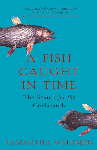 A Fish Caught in Time: The Search for the Coelacanth - Paperback