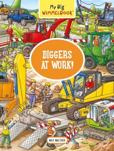 My Big Wimmelbook(r) - Diggers at Work!: A Look-And-Find Book (Kids Tell the Story) - Board Books