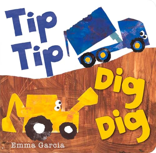 Tip Tip Dig Dig - Board Books
