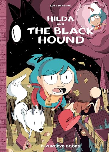 Hilda and the Black Hound: Hilda Book 4 - Hardcover