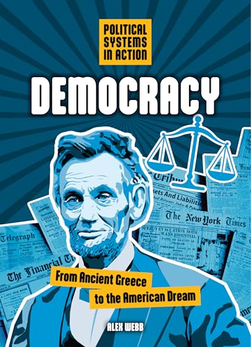 Democracy: From Ancient Greece to the American Dream - Library Binding