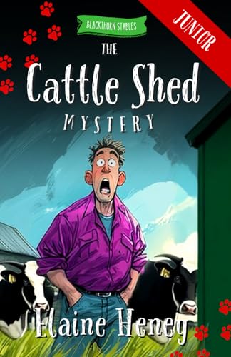 The Cattle Shed Mystery - Blackthorn Stables Junior - Paperback