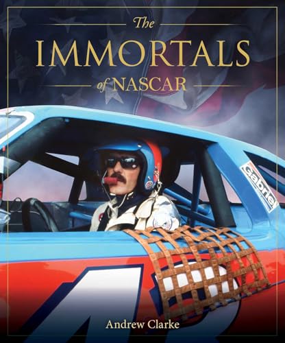 The Immortals of NASCAR - Hardcover