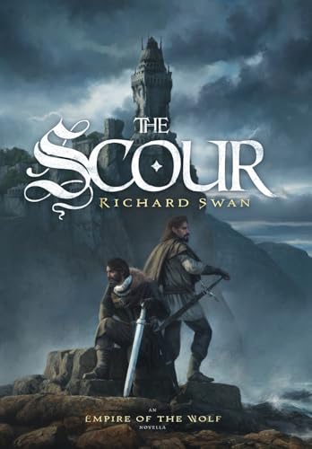 The Scour: An Empire of the Wolf novella - Hardcover