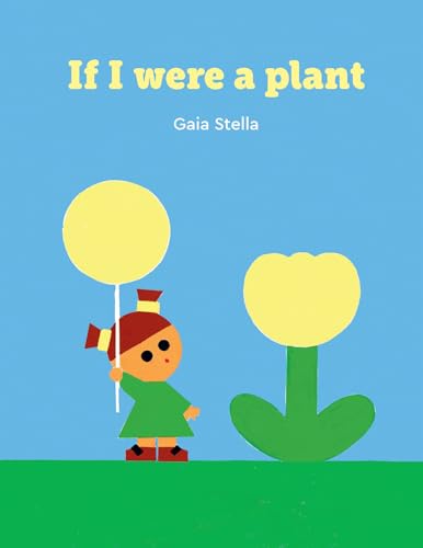 If I Were a Plant - Hardcover