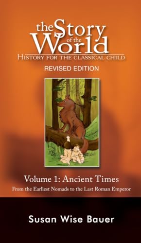 Story of the World, Vol. 1: History for the Classical Child: Ancient Times - Hardcover