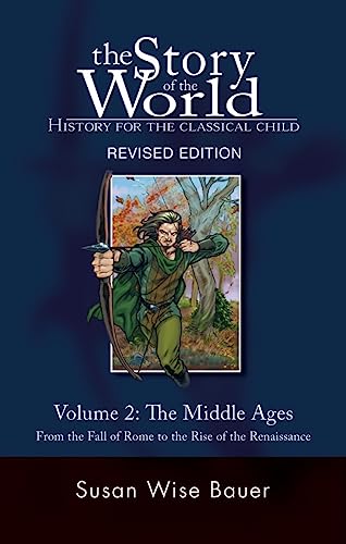Story of the World, Vol. 2: History for the Classical Child: The Middle Ages - Paperback