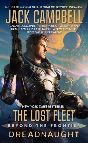 The Lost Fleet: Beyond the Frontier: Dreadnaught - Mass Market Paperbound