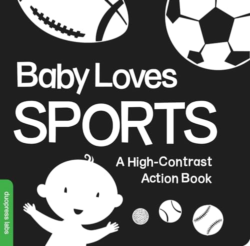 Baby Loves Sports: A Durable High-Contrast Black-And-White Board Book That Introduces Sports to Newborns and Babies - Board Books