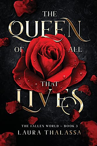 The Queen of All That Lives (The Fallen World Book 3) - Paperback