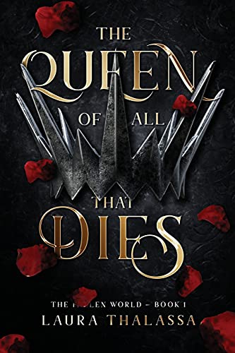 The Queen of All That Dies (The Fallen World Book 1) - Paperback