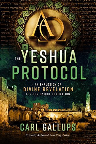 The Yeshua Protocol: An Explosion of Divine Revelation for Our Unique Generation - Paperback