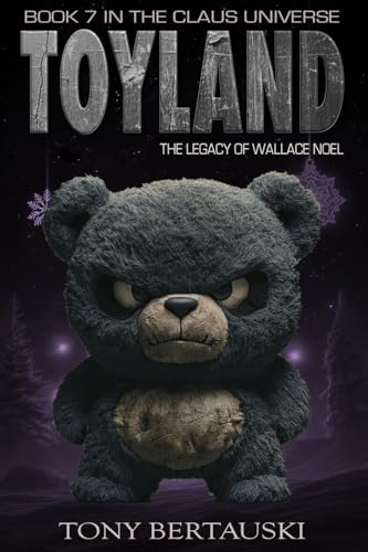 Toyland: The Legacy of Wallace Noel - Paperback