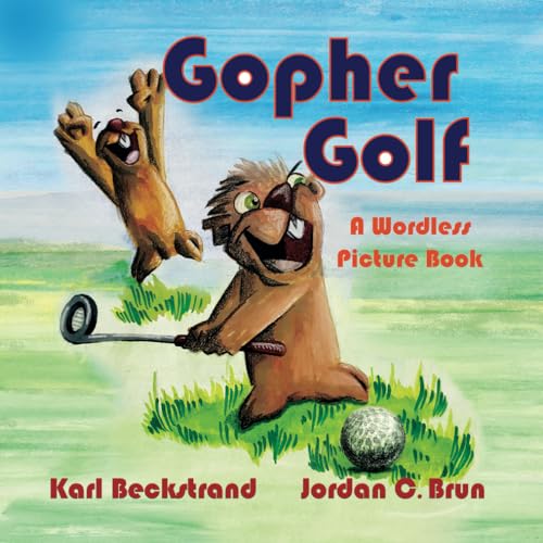 Gopher Golf: A Wordless Picture Book - Paperback