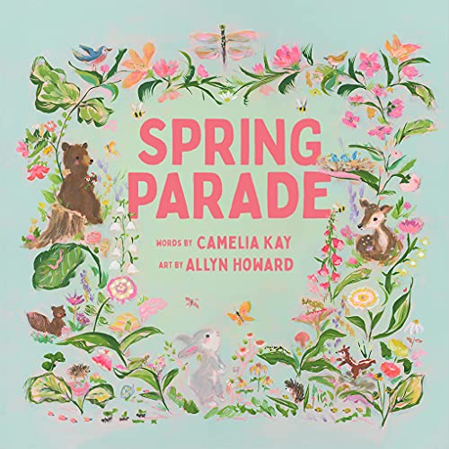 Spring Parade: A Picture Book - Hardcover