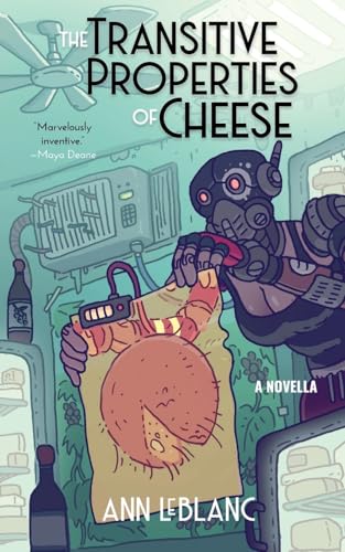 The Transitive Properties of Cheese - Paperback