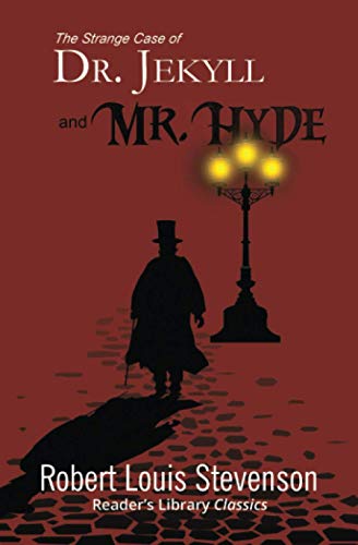 The Strange Case of Dr. Jekyll and Mr. Hyde (Reader's Library Classics) - Paperback