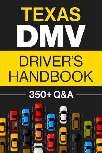Texas DMV Driver's Handbook: Practice for the Texas Permit Test with 350+ Driving Questions and Answers - Paperback