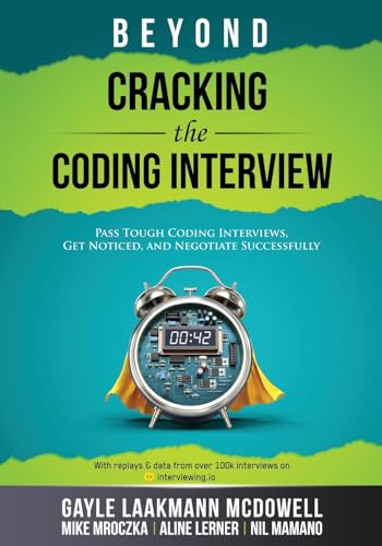 Beyond Cracking the Coding Interview - Paperback