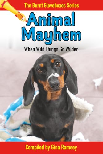 Animal Mayhem: When Wild Things Go Wilder - Paperback