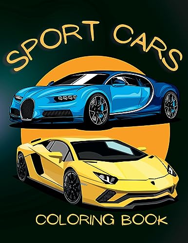 Sports Car Coloring Book: From Muscle Cars to Supercars, Color Your Dream Ride with Our Sports Car Coloring Book (v2) - Paperback