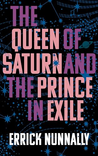 The Queen of Saturn and the Prince in Exile - Paperback