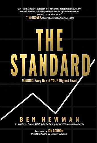 The Standard: WINNING Every Day at YOUR Highest Level - Hardcover
