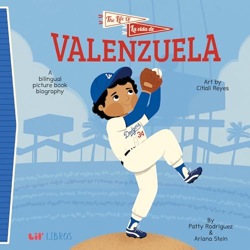 The Life of / La Vida de Valenzuela (Bilingual: English/Spanish) - Board Books