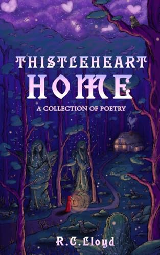 ThistleHeart Home: A Fantasy Poetry Collection - Paperback